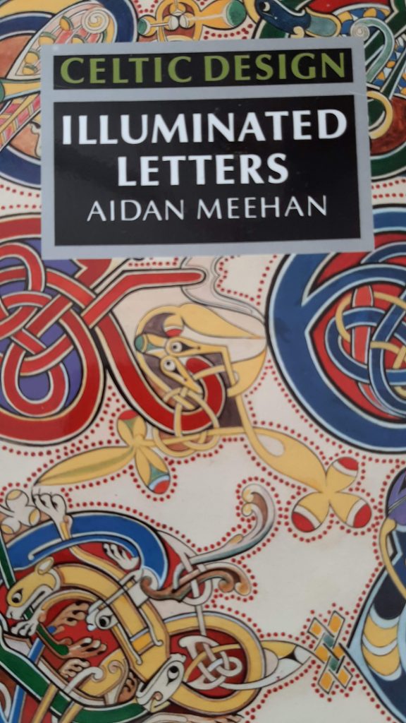 Celtic Design - Illuminated Letters by Aidan Meehan - P Commane Bookshop